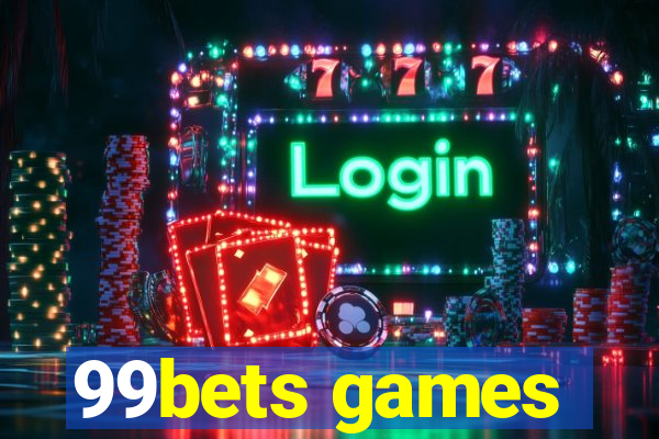 99bets games